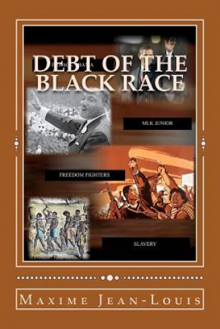 Kniha Debt of the Black Race Maxime Jean-Louis