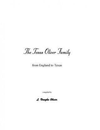 Kniha The Texas Oliver Family L Vaughn Oliver