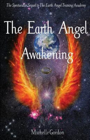 Livre The Earth Angel Awakening Michelle Gordon