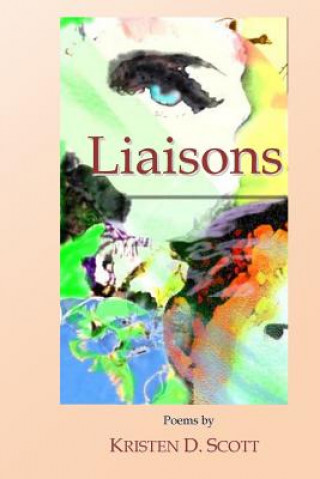 Książka Liaisons Kristen D Scott