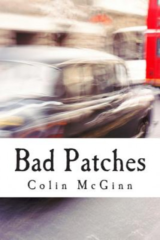 Kniha Bad Patches Colin McGinn