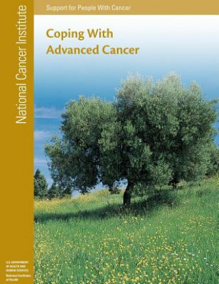 Carte Coping With Advanced Cancer: Support for People With Cancer National Cancer Institute