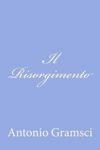 Knjiga Il Risorgimento Antonio Gramsci