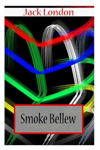 Carte Smoke Bellew Jack London