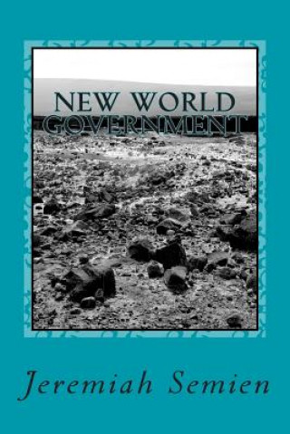 Book New World Government Jeremiah Semien