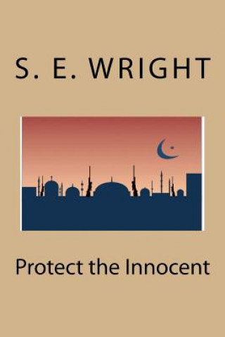 Libro Protect the Innocent S E Wright