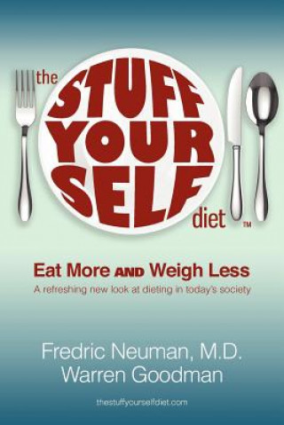 Könyv The Stuff Yourself Diet M D Fredric Neuman