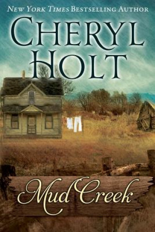Könyv Mud Creek Cheryl Holt