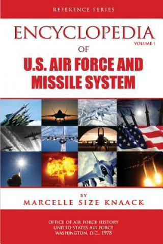 Book Encyclopedia of U.S. Air Force Aircraft and Missile Systems - Volume 1 Marcelle Size Knaak