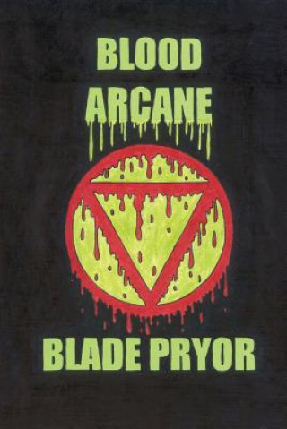 Книга Blood Arcane Blade Pryor