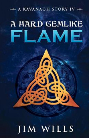 Carte A Hard Gemlike Flame: ArtPlus Ltd. Jim Wills