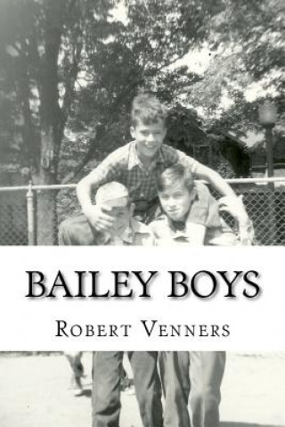 Kniha Bailey Boys Robert Venners