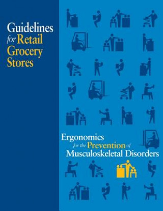 Carte Ergonomics for the Prevention of Musculoskeletal Disorders: Guidelines for Retail Grocery Stores U S Department of Labor