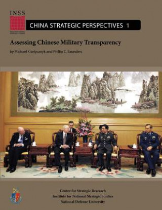 Könyv Assessing Chinese Military Transparency Michael Kiselycznyk