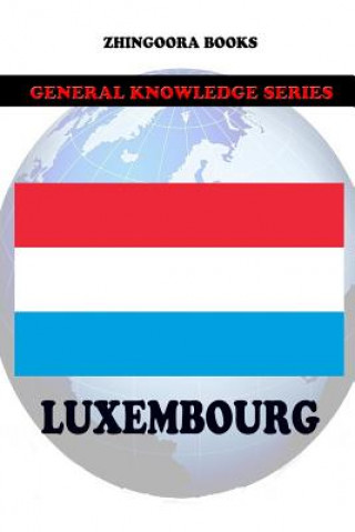 Kniha Luxembourg Zhingoora Books
