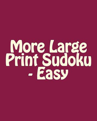 Kniha More Large Print Sudoku - Easy: 80 Easy to Read, Large Print Sudoku Puzzles Bill Rodgers