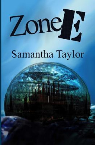 Knjiga Zone-E Samantha Taylor