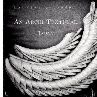 Libro An Archi Textural - Japan Laurent Jalabert