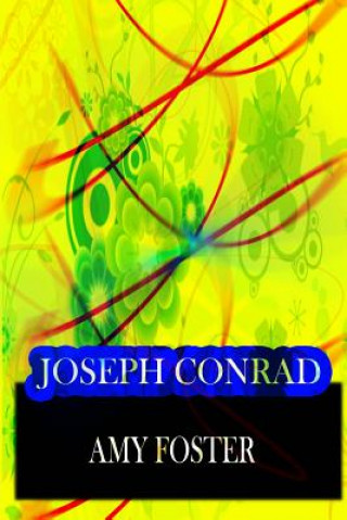 Kniha Amy Foster Joseph Conrad