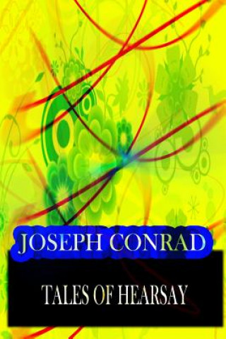 Książka Tales Of Hearsay Joseph Conrad