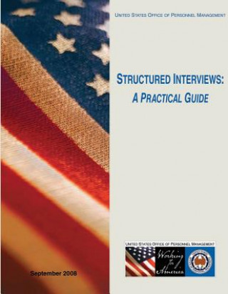 Knjiga Structured Interviews: A Practical Guide United States Office of Pers Management