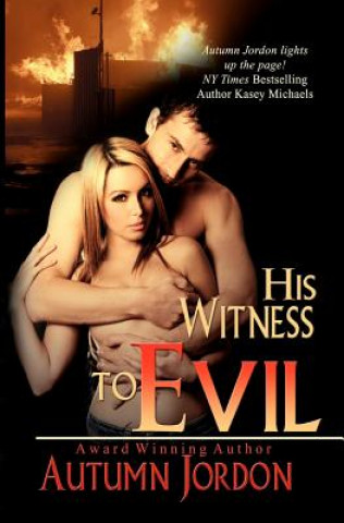 Buch His Witness To Evil Autumn Jordon