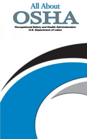 Könyv All About OSHA U S Department of Labor
