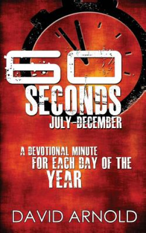 Kniha 60 Seconds July-December David Arnold