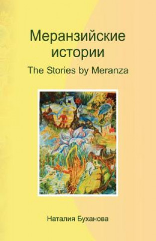Carte The Stories by Meranza Nataliya Bukhanova