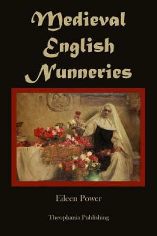 Carte Medieval English Nunneries Eileen Power