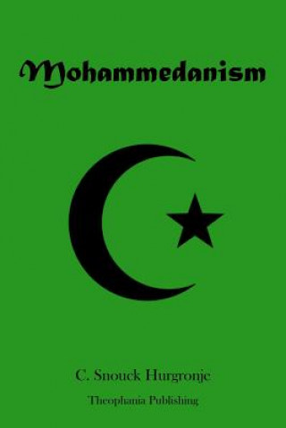 Livro Mohammedanism C Snouck Hurgronje