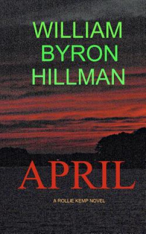 Kniha April MR William Byron Hillman