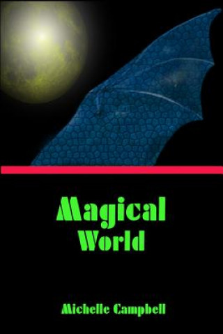 Knjiga Magical World Michelle Campbell