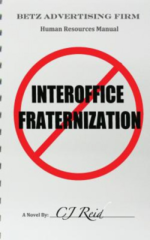 Kniha Interoffice Fraternization Cj Reid