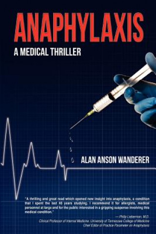 Book Anaphylaxis: A Medical Thriller Alan Anson Wanderer M D