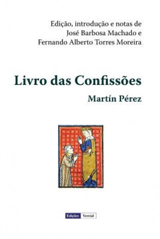 Kniha Livro das Confiss?es Martin Perez