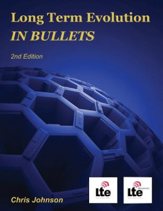Kniha Long Term Evolution IN BULLETS, 2nd Edition Chris Johnson