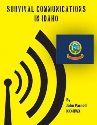 Kniha Survival Communcations in Idaho John Parnell