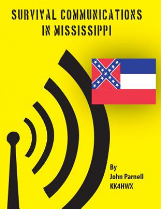 Kniha Survival Communications in Mississippi John Parnell