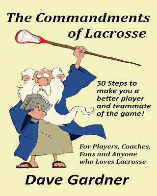 Carte Commandments of Lacrosse David Gardner