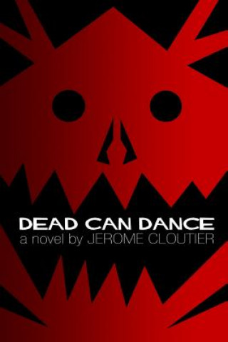 Kniha Dead Can Dance Jerome Cloutier