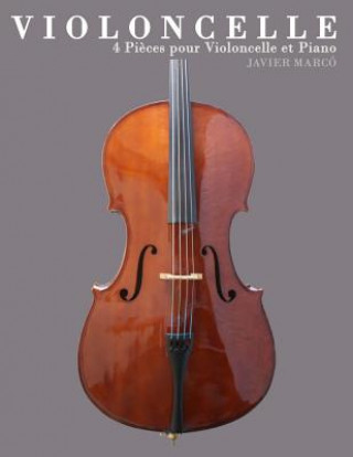 Книга Violoncelle: 4 Pi Javier Marco