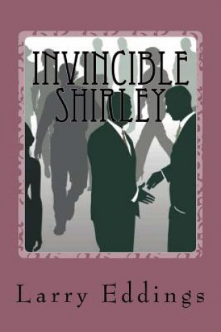 Knjiga Invincible Shirley Larry L Eddings