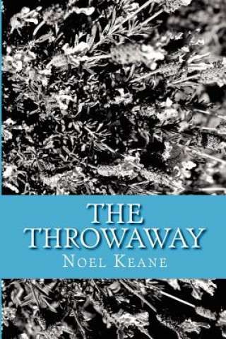 Knjiga The Throwaway MR Noel F Keane