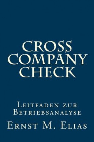 Carte Cross Company Check, Leitfaden zur Betriebsanalyse Ernst M Elias