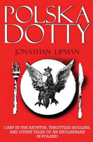 Könyv Polska Dotty Jonathan Lipman