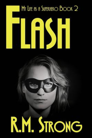 Knjiga Flash: Flash R M Strong