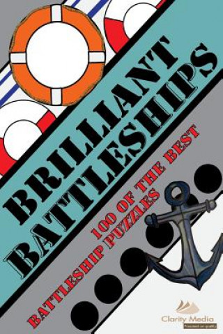 Libro Brilliant Battleships: 100 of the best battleship puzzles Clarity Media