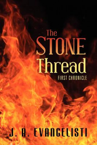 Knjiga Stone Thread J R Evangelisti