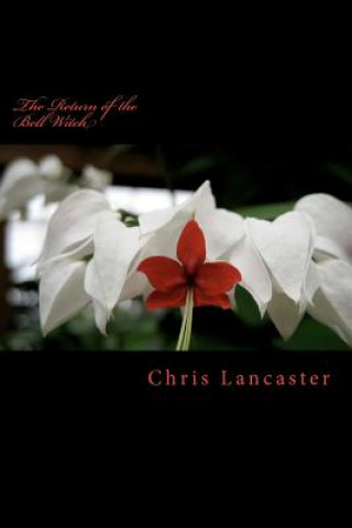 Boek The Return of the Bell Witch Chris Lancaster